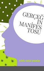 Gerçeğin Manifestosu - 1