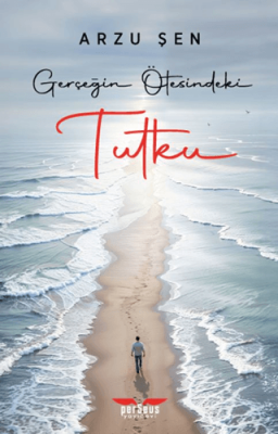 Gerçeğin Ötesindeki Tutku - 1