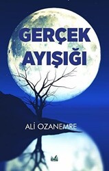 Gerçek Ay Işığı - İzan Yayıncılık