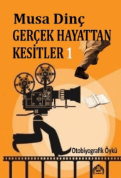 Gerçek Hayattan Kesitler 1 - Kekeme Yayınları