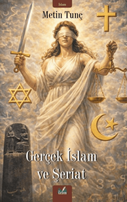 Gerçek İslam ve Şeriat - 1