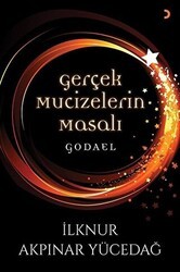 Gerçek Mucizelerin Masalı Godael - Cinius Yayınları