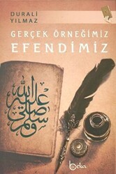 Gerçek Örneğimiz Efendimiz - Beka Yayınları