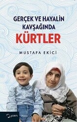 Gerçek ve Hayalin Kavşağında Kürtler - Yarın Yayınları