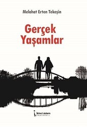 Gerçek Yaşamlar - İkinci Adam Yayınları