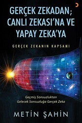 Gerçek Zekadan Canlı Zekasına ve Yapay Zekaya - Cinius Yayınları