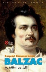 Gerçekçi Romanın Ustası - Balzac - Etkin Yayınevi