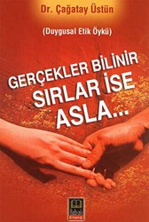 Gerçekler Bilinir Sırlar İse Asla - 1