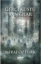 Gerçeküstü Yankılar 1 - İlk Birkaç Yüzyıl - Gece Kitaplığı