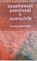 Gerdunnasi Erdnigari ve Jeopolitik - Sidar Yayınları