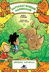 Gergedanı Kurtaralım - Hayvanat Bahçesi Maceraları 1 - Pegasus Çocuk Yayınları