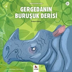 Gergedanın Buruşuk Derisi - Minikler İçin Ünlü Eserler - Almidilli