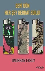 Geri Dön Her Şey Berbat Edildi - Epona Kitap