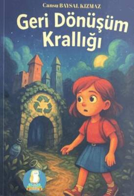 Geri Dönüşüm Krallığı - 1