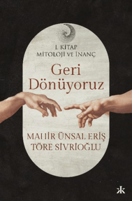 Geri Dönüyoruz - 1
