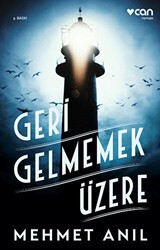 Geri Gelmemek Üzere - Can Yayınları