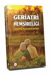 Geriatri Hemşireliği - Hipokrat Kitabevi