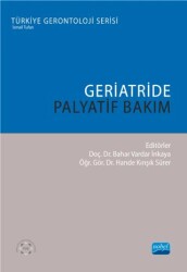Geriatride Palyatif Bakım - Nobel Akademik Yayıncılık
