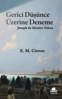 Gerici Düşünce Üzerine Deneme: Joseph de Maistre Vakası - 1