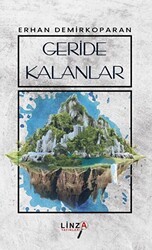 Geride Kalanlar - Linza Yayınları