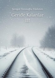 Geride Kalanlar 3 - Luna Yayınları