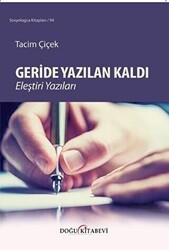 Geride Yazılan Kaldı Eleştiri Yazıları - Doğu Kitabevi