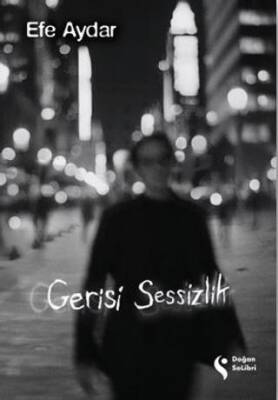 Gerisi Sessizlik - 1