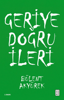 Geriye Doğru İleri - 1