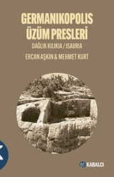 Germanikopolis Üzüm Presleri - Kabalcı Yayınevi - Doruk Yayınları