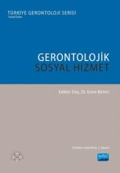 Gerontolojik Sosyal Hizmet - Nobel Akademik Yayıncılık