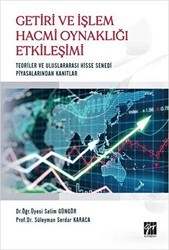 Getiri ve İşlem Hacmi Oynaklığı Etkileşimi - Gazi Kitabevi
