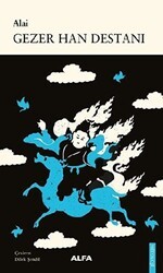 Gezer Han Destanı - Alfa Yayınları