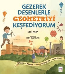 Gezerek Desenlerle Geometriyi Keşfediyorum - Ötüken Çocuk Yayınları