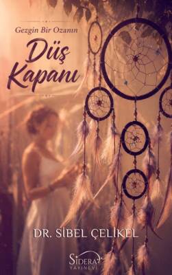 Gezgin Bir Ozanın Düş Kapanı - 1