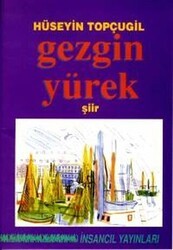 Gezgin Yürek - İnsancıl Yayınları