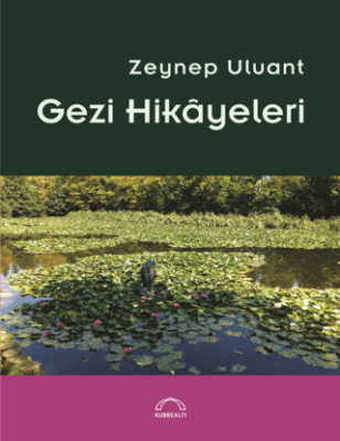 Gezi Hikayeleri - 1