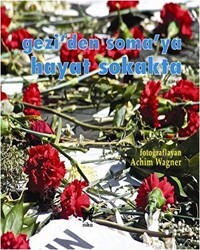 Gezi`den Soma`ya Hayat Sokakta - Nika Yayınevi