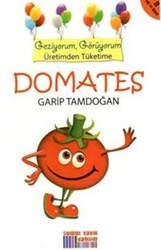 Geziyorum, Görüyorum Üretimden Tüketime: Domates - Somut Yayınları