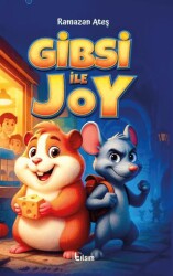Gibsi ve Joy - Tılsım Yayınevi