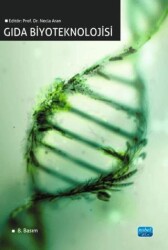 Gıda Biyoteknolojisi - Nobel Akademik Yayıncılık