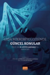 Gıda Mikrobiyolojisinde Güncel Konular - Nobel Bilimsel Eserler