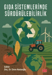 Gıda Sistemlerinde Sürdürülebilirlik - Nobel Bilimsel Eserler