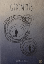 Gidemeyiş - Evrensel Kültür Yayınları