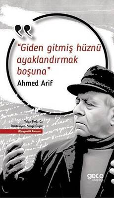 Giden Gitmiş Hüznü Ayaklandırmak Boşuna - 1