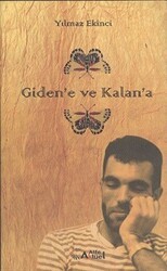 Giden’e ve Kalan’a - Alfa Aktüel Yayınları