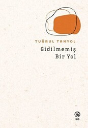 Gidilmemiş Bir Yol - 1