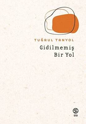 Gidilmemiş Bir Yol - 1