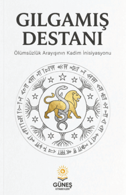 Gılgamış Destanı - 1