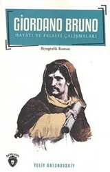 Giordano Bruno Hayatı ve Felsefi Çalışmaları - Dorlion Yayınları