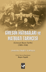 Giresun Matbaaları ve Matbuatı Tarihçesi - Arı Sanat Yayınevi